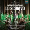 Stream & download Gomes: Lo schiavo (Live)