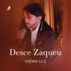 Desce Zaqueu - Single