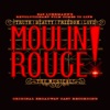 Moulin Rouge! The Musical (Original Broadway Cast Recording), 2019