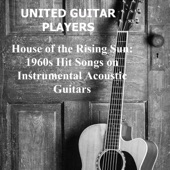 House of the Rising Sun: 1960s Hit Songs on Instrumental Acoustic Guitars artwork