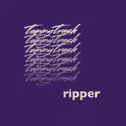 Ripper - Single - Tommy Trash Ripper - Single - Tommy Trash