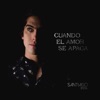 Cuando el Amor Se Apaga - Single