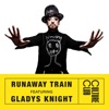 Runaway Train (feat. Gladys Knight) - Single, 2019