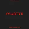 #Martyr - Single album lyrics, reviews, download