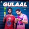Gulaal (feat. Shehzada) - Ravneet Singh lyrics