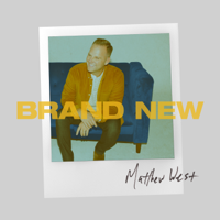 Matthew West - Brand New artwork