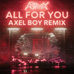 All For You (Axel Boy Remix) [feat. Kiesza] - Single