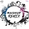 Mashup (Remix) - Single [feat. Jazzy B] - EP album lyrics, reviews, download