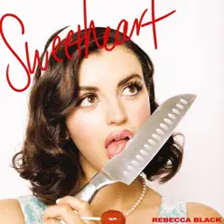 Sweetheart - Single - Rebecca Black Sweetheart - Single - Rebecca Black