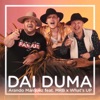 Dai Duma (feat. MRB & What's Up) - Single