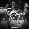 Fruto da Semente (feat. Fabio Brazza) - Single