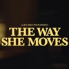 The Way She Moves - Single