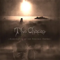 Conjuration of the Spectral Empire - The Chasm