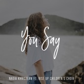 You Say (feat. Rise Up Children's Choir) artwork