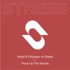 Pump Up the Volume (Waze & Odyssey vs Greed) - Single