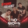 Tô Pegando Todo Mundo (feat. Avine Vinny & Eric Land) - Single