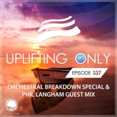 Uplifting Only Episode 337 - Orchestral Breakdown Special (incl. Phil Langham Guestmix) [DJ MIX] artwork