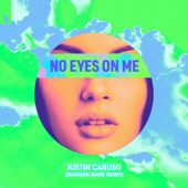 No Eyes on Me (Madison Mars Remix) artwork
