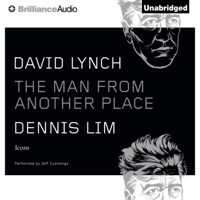 Dennis Lim - David Lynch: The Man from Another Place: Icons (Unabridged) artwork