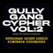 Gully Gang Cypher, Vol. 2 artwork