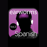 Earworms Learning - Rapid Spanish Vol. 3 - European Edition artwork