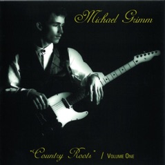 Michael Grimm Country Roots, Vol. 1