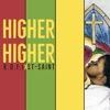 Higher Higher (feat. ST-SAINT) - Single