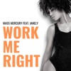 Work Me Right - Single