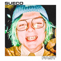 Sueco the Child - Fast artwork