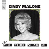 Cindy Malone - You Were Near Me