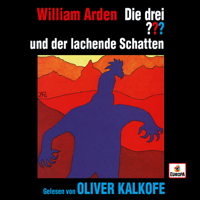 Die drei ??? & Oliver Kalkofe - Oliver Kalkofe liest  ...und der lachende Schatten artwork
