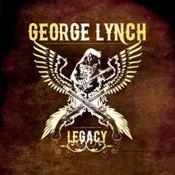 Legacy - EP - George Lynch Legacy - EP - George Lynch