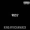 Russ - King African Mack lyrics