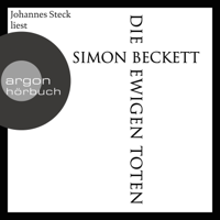Simon Beckett - Die ewigen Toten (Ungekürzte Lesung) artwork