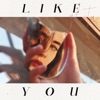 Like You - Single