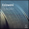 Ezizweni - Single