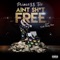 Ain't Shit Free (feat. Trife Gang Gzz) - Prince$$ TEE lyrics