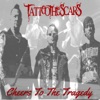 Cheers To the Tragedy - Single