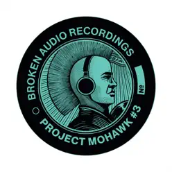 Project Mohawk #3 - EP - Bipolar Project Mohawk #3 - EP - Bipolar
