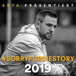 SorryfürdieStory 2019 - Single - Esta SorryfürdieStory 2019 - Single - Esta