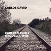 Carlos David y Orquesta 1986