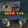 Buck Toe - Single album lyrics, reviews, download