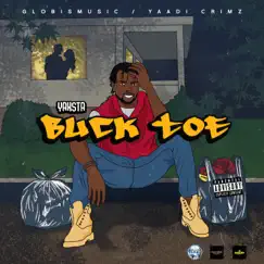 Buck Toe - Single by Yaksta album reviews, ratings, credits