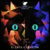 El Gato y el Ratón (feat. Trebslide & Antonia Castañeda) - Single album lyrics, reviews, download