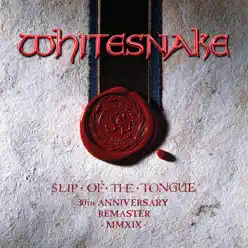 Slip of the Tongue (Super Deluxe Edition) [2019 Remaster] - Whitesnake