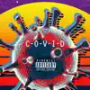 C-O-V-I-D - Single album lyrics, reviews, download