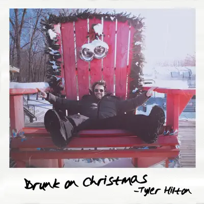 Drunk on Christmas - Single - Tyler Hilton