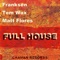 Full House - Franksen & Tom Wax lyrics