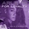 For Loyalty (feat. Arletis) - Figub Brazlevic lyrics