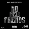 No New Friends - Single album lyrics, reviews, download